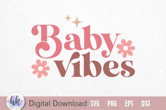 Baby Vibes Retro SVG: Graphics for Crafts & Branding