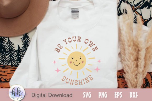 Be Your Own Sunshine Retro SVG: Graphics for Crafts & Content