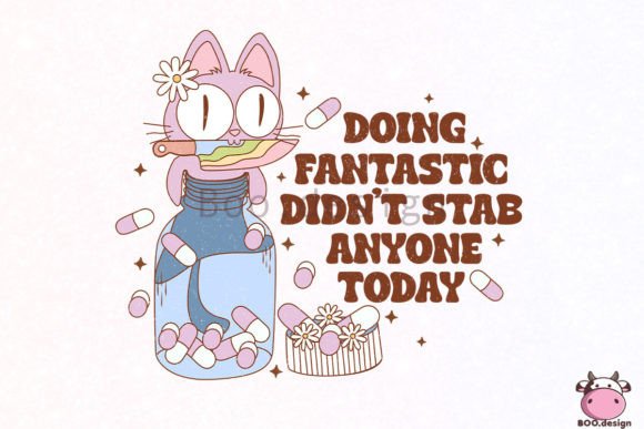 Funny Cat Mental Health Quote PNG: Graphics for Crafts & Branding
