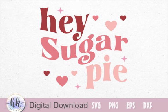 Hey Sugar Pie Retro SVG: A Designer's Stitch Test