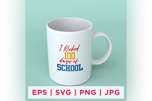 I Kicked 100 Days of School Quote Sticke for Graphics and Crafts