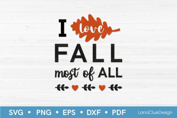 I Love Fall Most of All SVG Review