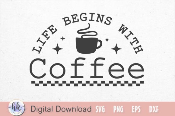 Life Begins with Coffee SVG: A Crafts and Graphics Review