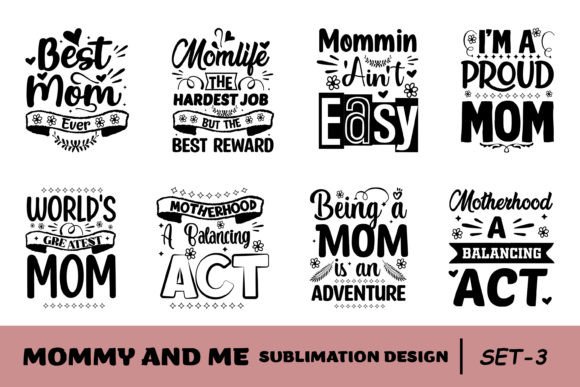 Mommy and Me Motivation Quote Set- 3: A Smart Graphics Choice for Crafts