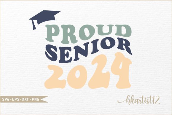Proud Senior 2024 SVG for Crafts and Graphics