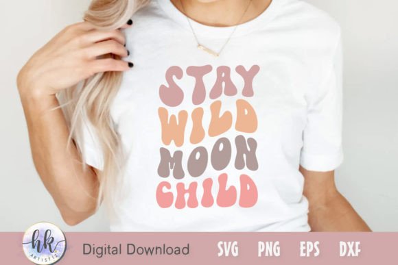 Stay Wild Moon Child Retro SVG: Graphics for Crafts