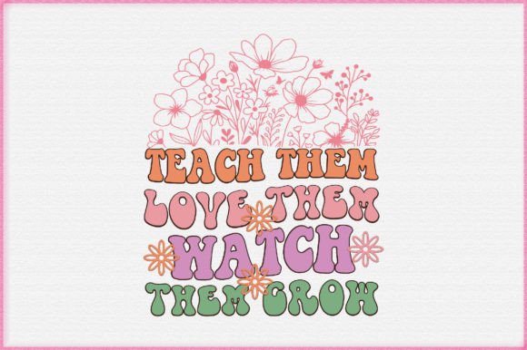 Teacher Flower Quote PNG Sublimation for Crafts and Graphics